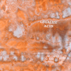 Legalize Acid Snowdyed T-Shirt (Ego Death)